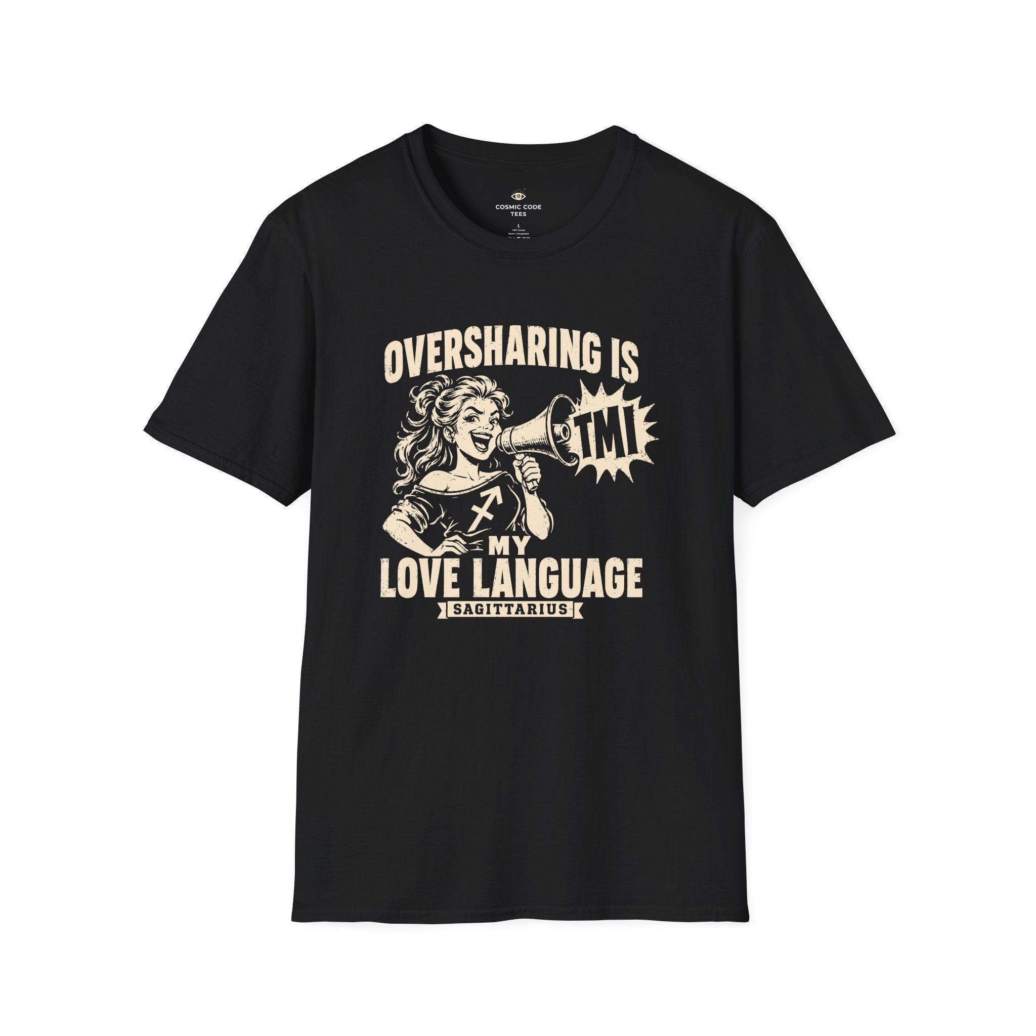 Sagittarius Oversharing Is My Love Language T-Shirt