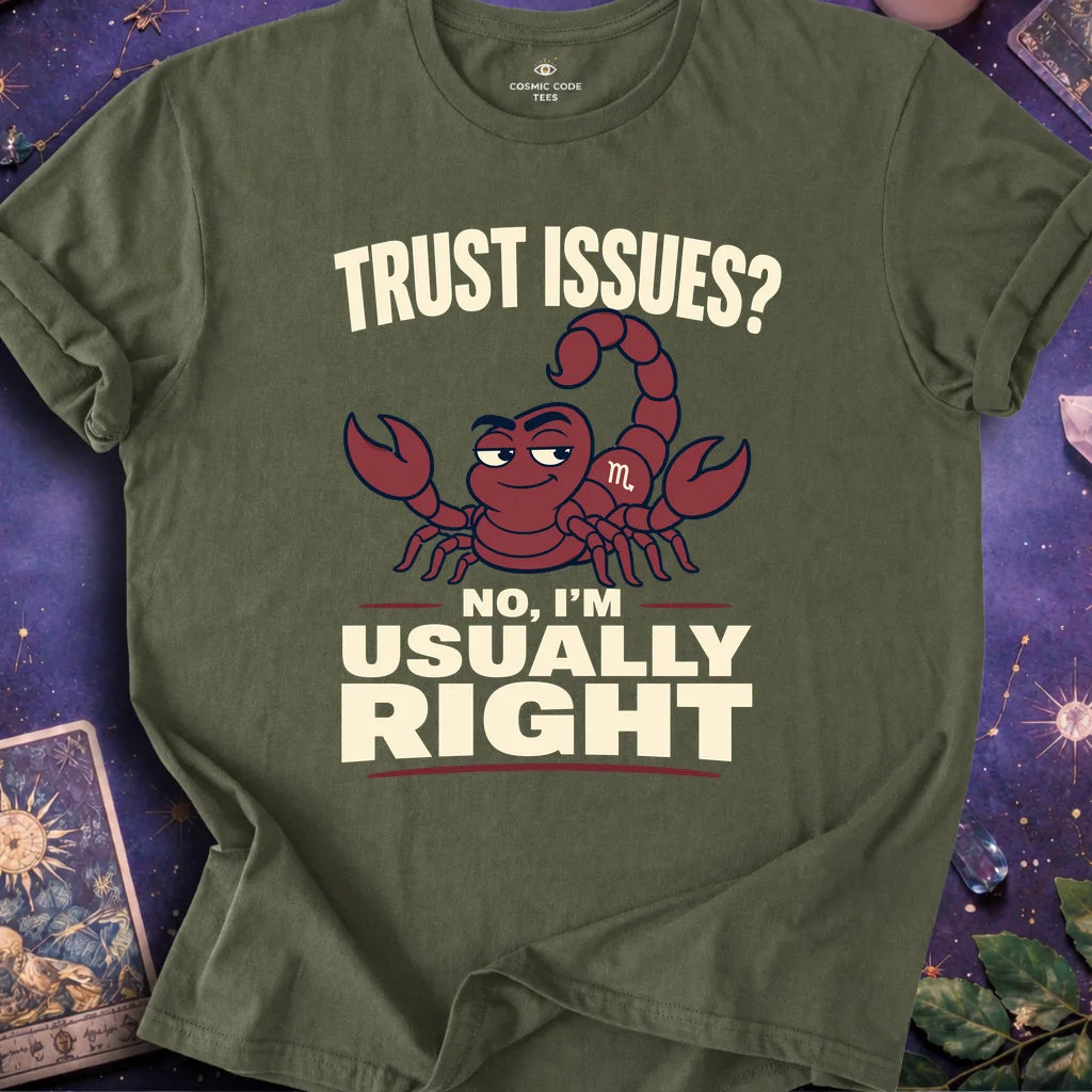 Scorpio Trust Issues T-Shirt