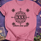 333 Follow Your Path T-Shirt