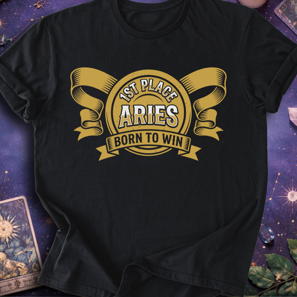 Aries Gold Medal Born To Win T-Shirt