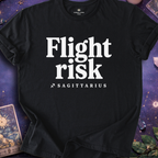 Sagittarius - Flight Risk T-Shirt
