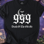 999 Death Of The Old Me T-Shirt