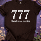 777 Miracles Are Coming T-Shirt