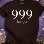 999 Let Go T-Shirt