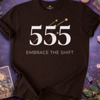 555 Embrace The Shift T-Shirt