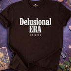 Pisces - Delusional Era T-Shirt