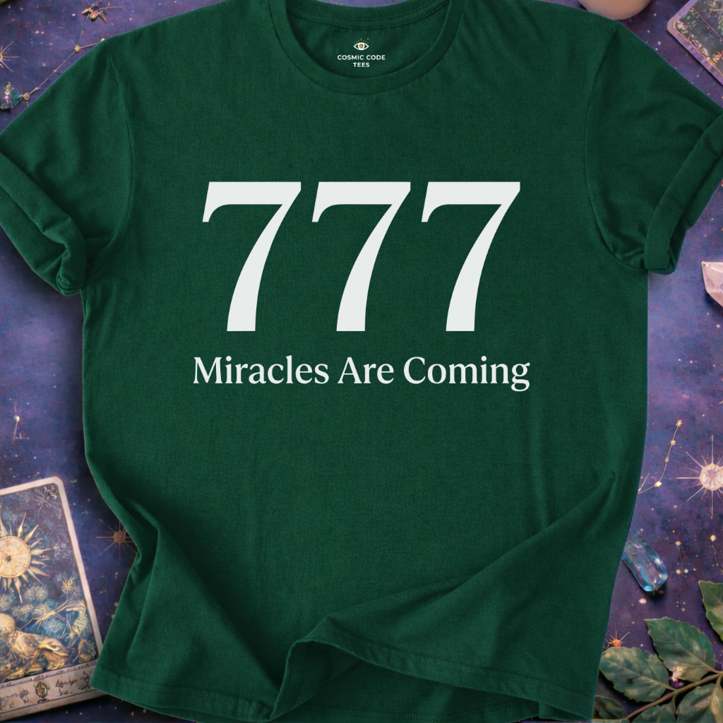 777 Miracles Are Coming T-Shirt