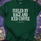 Aries - Fueled By Rage And Iced Coffee T-Shirt