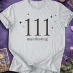 111 Manifesting T-Shirt