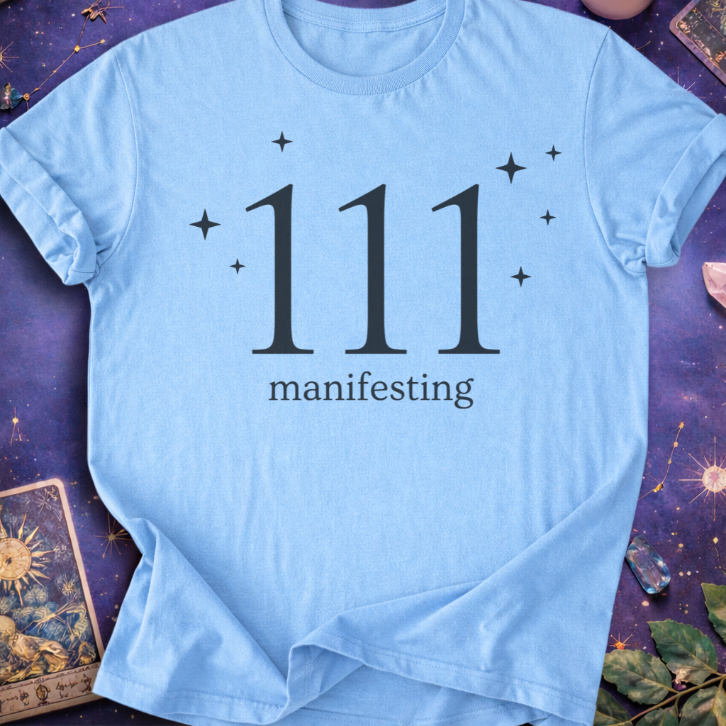 111 Manifesting T-Shirt