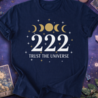 222 Trust The Universe T-Shirt