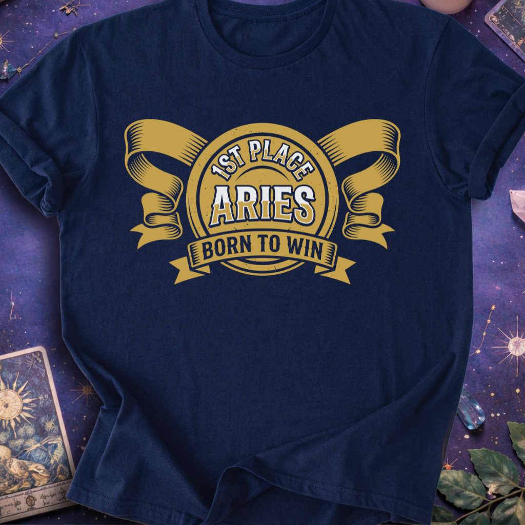 Aries Gold Medal Born To Win T-Shirt
