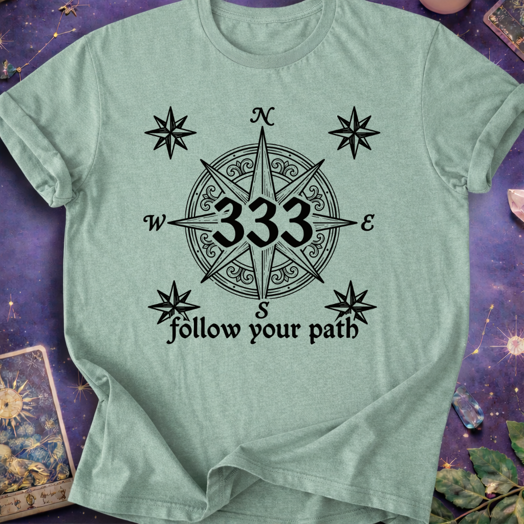 333 Follow Your Path T-Shirt
