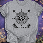 333 Follow Your Path T-Shirt